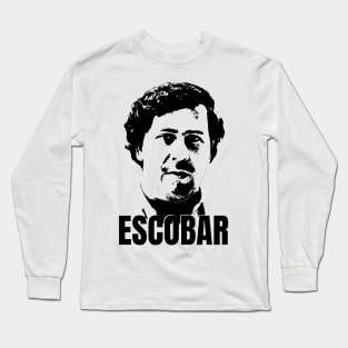 Pablo Escobar Long Sleeve T-Shirt